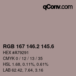 カラーコード: RGB 167 146.2 145.6 | qconv.com