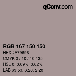 Farbcode: RGB 167 150 150 | qconv.com