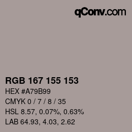 Color code: RGB 167 155 153 | qconv.com
