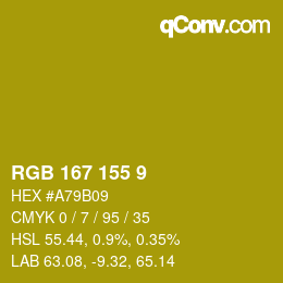 カラーコード: RGB 167 155 9 | qconv.com