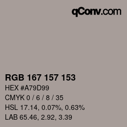 カラーコード: RGB 167 157 153 | qconv.com