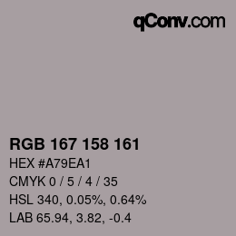 カラーコード: RGB 167 158 161 | qconv.com