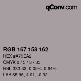 Color code: RGB 167 158 162 | qconv.com