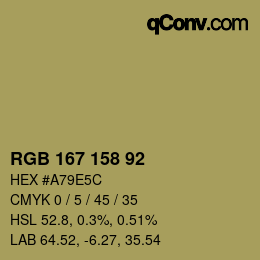 カラーコード: RGB 167 158 92 | qconv.com