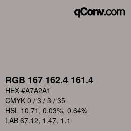 カラーコード: RGB 167 162.4 161.4 | qconv.com