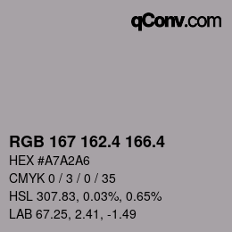 カラーコード: RGB 167 162.4 166.4 | qconv.com