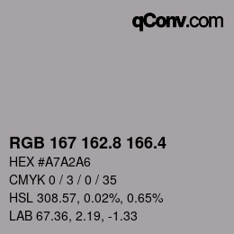 カラーコード: RGB 167 162.8 166.4 | qconv.com