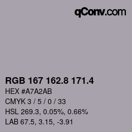 カラーコード: RGB 167 162.8 171.4 | qconv.com