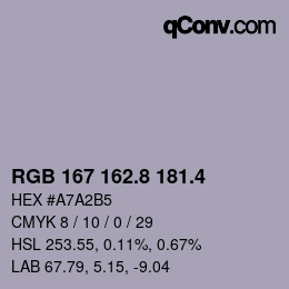 カラーコード: RGB 167 162.8 181.4 | qconv.com