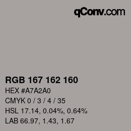 Color code: RGB 167 162 160 | qconv.com