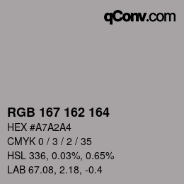 Color code: RGB 167 162 164 | qconv.com