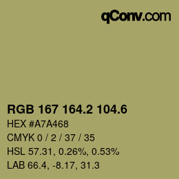 カラーコード: RGB 167 164.2 104.6 | qconv.com