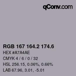 カラーコード: RGB 167 164.2 174.6 | qconv.com