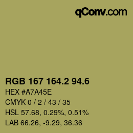 カラーコード: RGB 167 164.2 94.6 | qconv.com