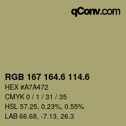 カラーコード: RGB 167 164.6 114.6 | qconv.com