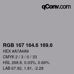 カラーコード: RGB 167 164.6 169.6 | qconv.com