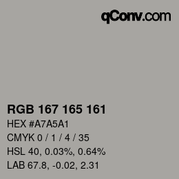 カラーコード: RGB 167 165 161 | qconv.com