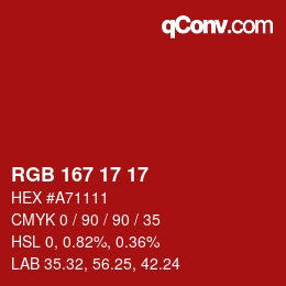Color code: RGB 167 17 17 | qconv.com