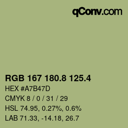 カラーコード: RGB 167 180.8 125.4 | qconv.com