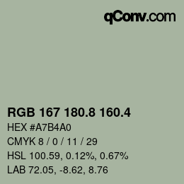 カラーコード: RGB 167 180.8 160.4 | qconv.com