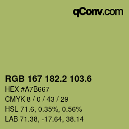 カラーコード: RGB 167 182.2 103.6 | qconv.com