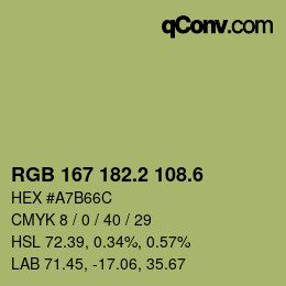 カラーコード: RGB 167 182.2 108.6 | qconv.com