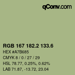 カラーコード: RGB 167 182.2 133.6 | qconv.com