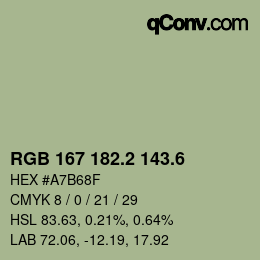 カラーコード: RGB 167 182.2 143.6 | qconv.com