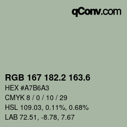 カラーコード: RGB 167 182.2 163.6 | qconv.com