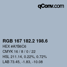 カラーコード: RGB 167 182.2 198.6 | qconv.com