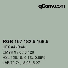 カラーコード: RGB 167 182.6 168.6 | qconv.com