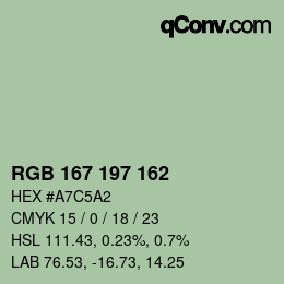 カラーコード: RGB 167 197 162 | qconv.com