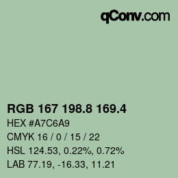 カラーコード: RGB 167 198.8 169.4 | qconv.com