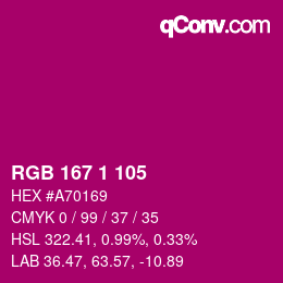 カラーコード: RGB 167 1 105 | qconv.com