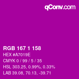 カラーコード: RGB 167 1 158 | qconv.com