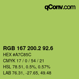 カラーコード: RGB 167 200.2 92.6 | qconv.com