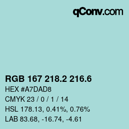 カラーコード: RGB 167 218.2 216.6 | qconv.com