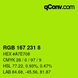 Color code: RGB 167 231 8 | qconv.com