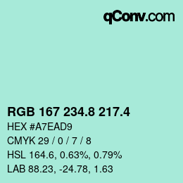 カラーコード: RGB 167 234.8 217.4 | qconv.com