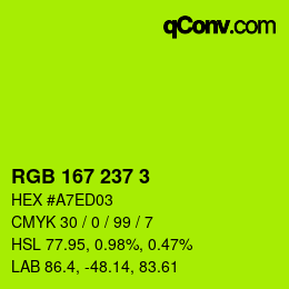 カラーコード: RGB 167 237 3 | qconv.com