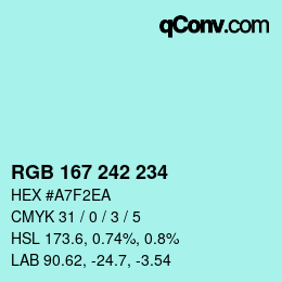 カラーコード: RGB 167 242 234 | qconv.com