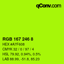 Color code: RGB 167 246 8 | qconv.com