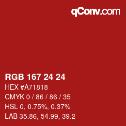 カラーコード: RGB 167 24 24 | qconv.com