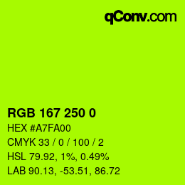 Color code: RGB 167 250 0 | qconv.com