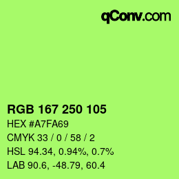 Color code: RGB 167 250 105 | qconv.com