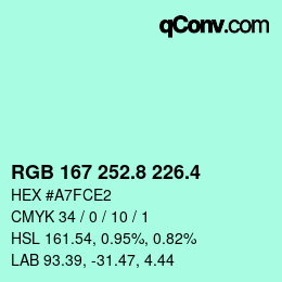 カラーコード: RGB 167 252.8 226.4 | qconv.com