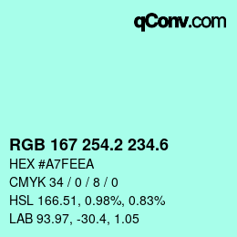 カラーコード: RGB 167 254.2 234.6 | qconv.com