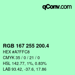 カラーコード: RGB 167 255 200.4 | qconv.com