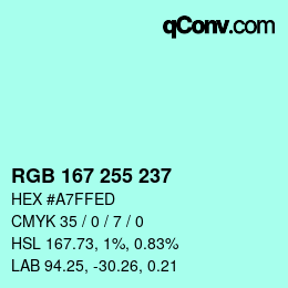 Color code: RGB 167 255 237 | qconv.com