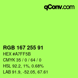 Color code: RGB 167 255 91 | qconv.com